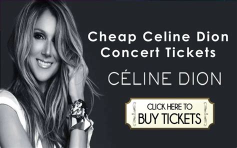 cheapest celine dion tickets